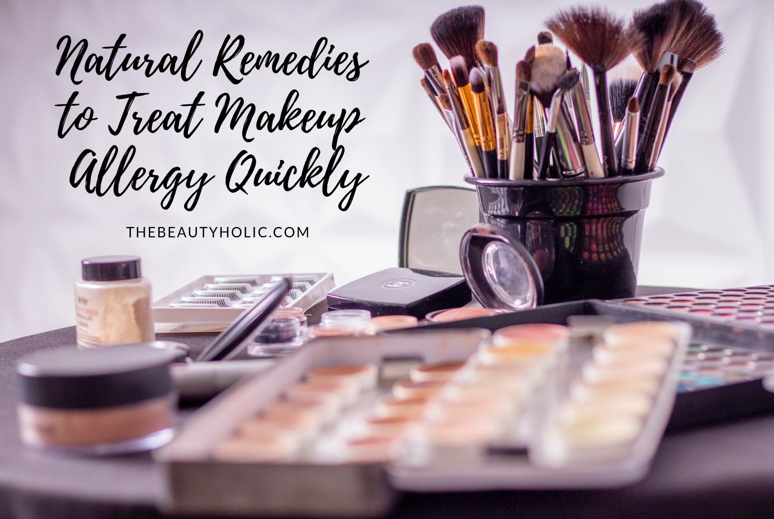 12 Natural Remedies to Treat Makeup Allergy Quickly 1